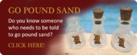 Go Pound Sand - Bottle Shape 3